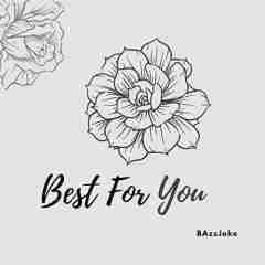 Best For You 2020 Bazzjoke sw